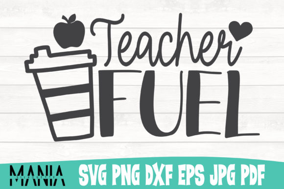 Teacher Fuel SVG: The Ultimate Cut File Pack